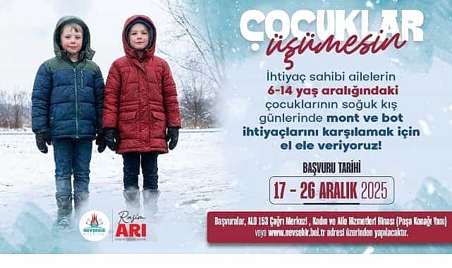 nevsehir belediyesinden cocuklar usumesin kampanyasi